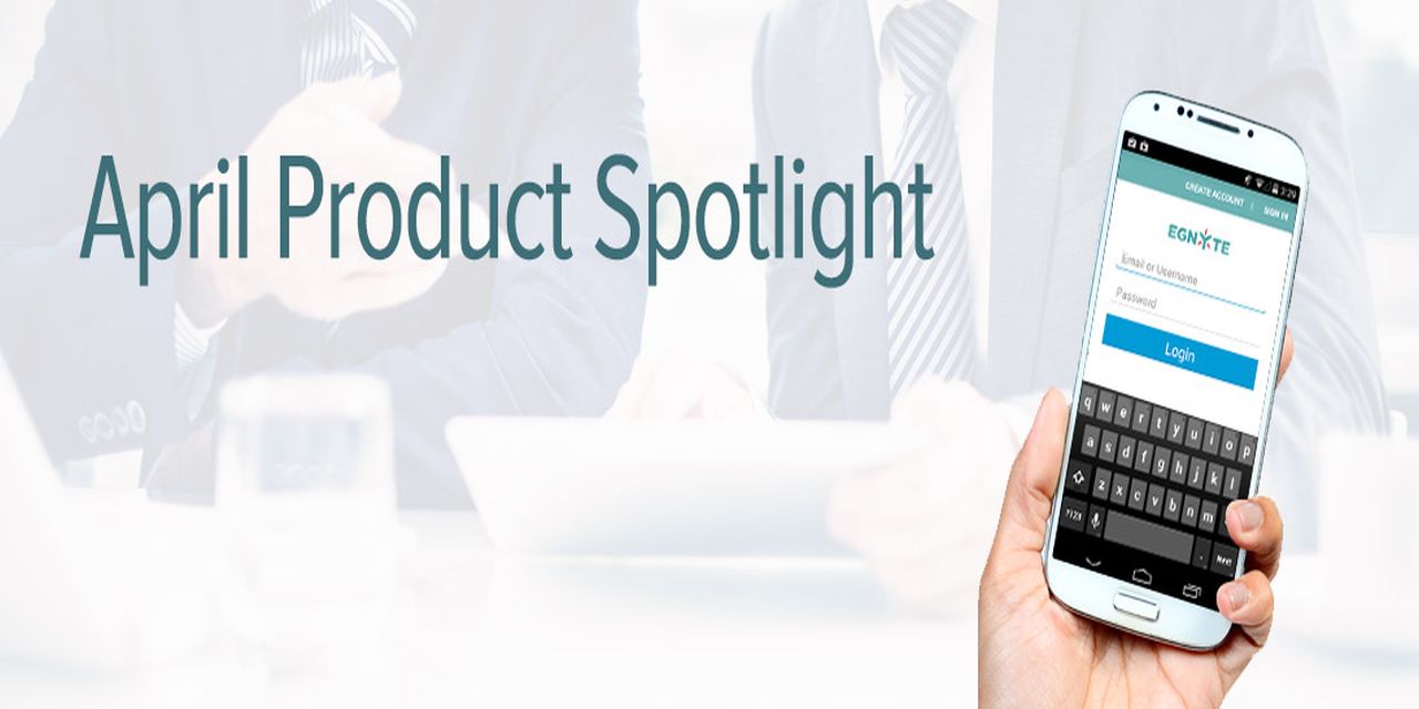 April Product Spotlight: What’s New &amp; Upcoming