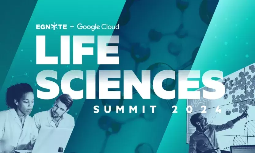 Harness Your Data. Innovate At Scale: 3 Key Takeaways from the 2024 Egnyte Life Sciences Summit with Google Cloud